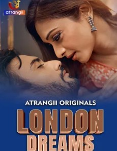 London Dreams FilmyFly 2025 Part 1